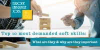 Top 10 most demanded soft skills: What are they & why are they important